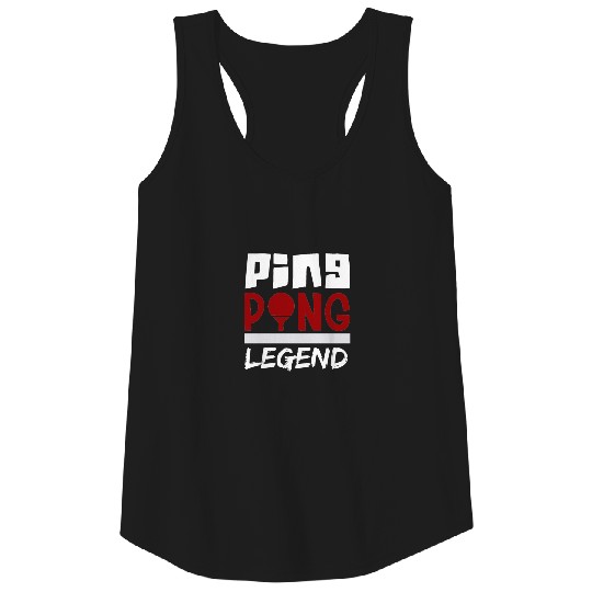 Ping Pong Legend table tennis hobby Tank Top