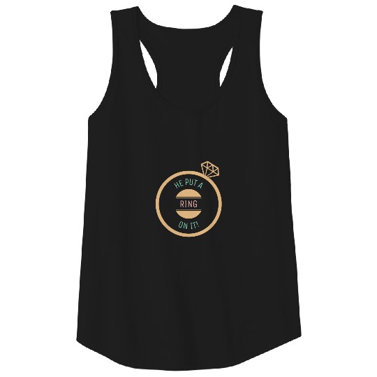 He Put a Ring On It Engagement Tank Top