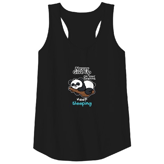 Never Give Up On Your Dreams Tank Top