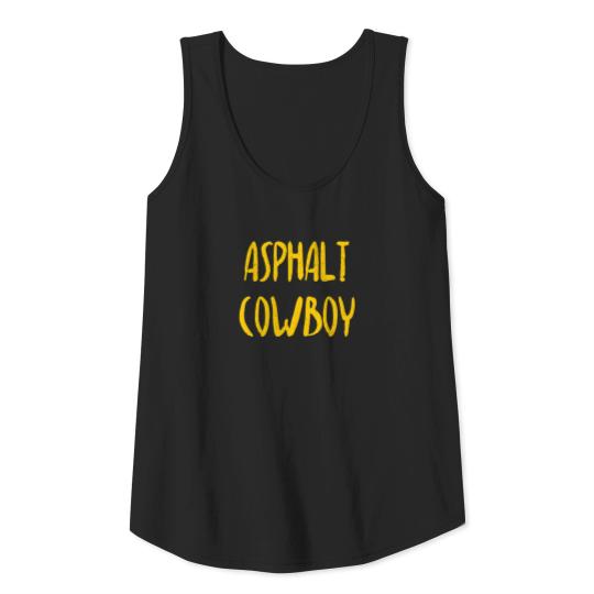 Trucker T Shirts Gift - Asphalt Cowboy Tank Top