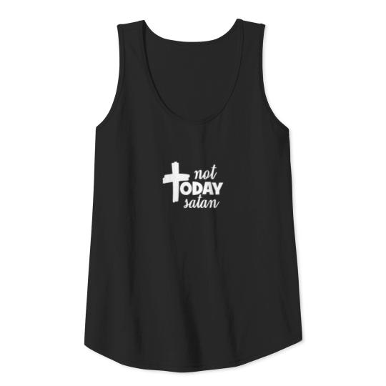 Not Today Satan Shirt Funny T-Shirt Christian Tee Tank Top