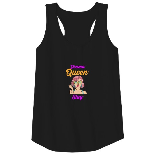 Drama Queen Slay Tank Top