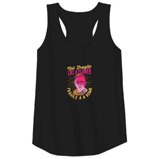 Not Fragile Like A Flower - Ruth Bader Ginsburg Tank Top