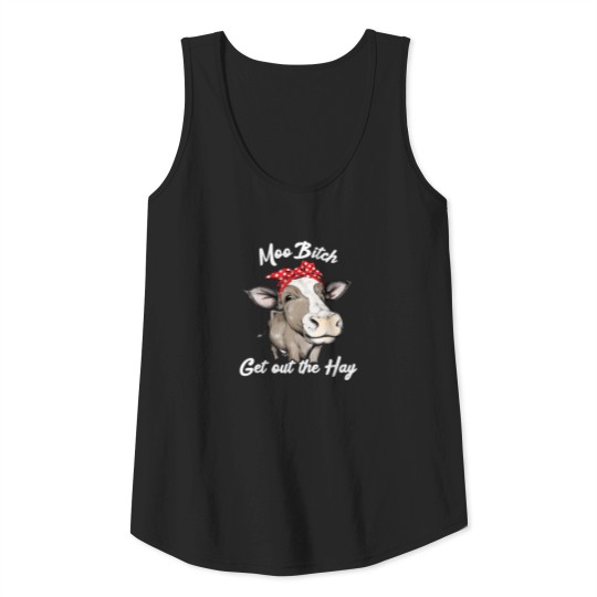 Discover Moo Bitch Get Out The Hay Funny Cow Pun Tank Top