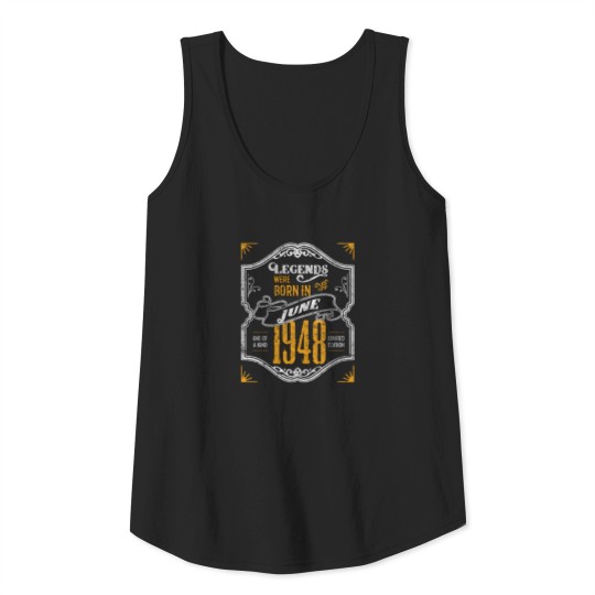 Discover Legends Were Born in June 1948 Awesome Birthday Tank Top
