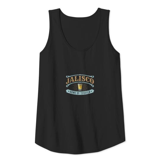 Guadalajara Souvenir Jalisco Home Of Tequila Gift Tank Top