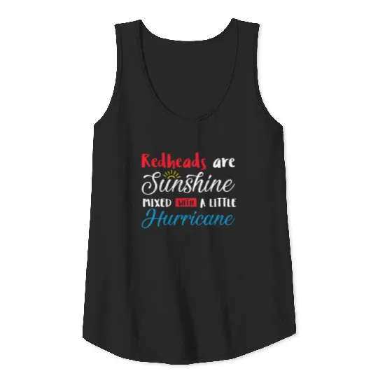 Redheads Are Sunshine Mixed With Little Hurricane Tank Top
