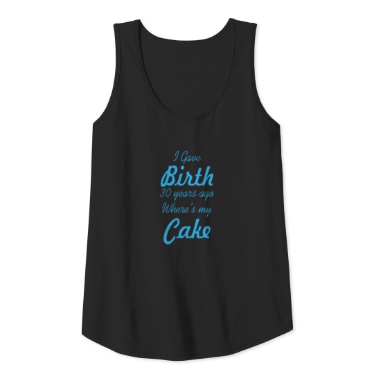 Discover Birth cake 30 years gift party Tank Top