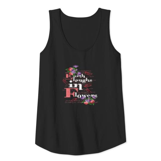 earth laughs in flowers Tank Top