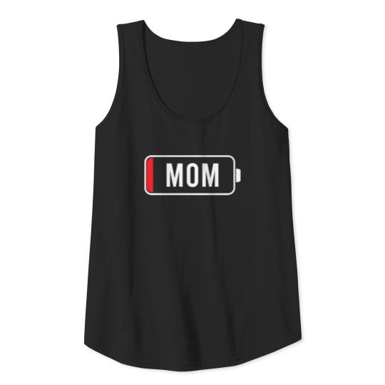 Mom Battery, Funny Tired Mom Low Battery Tank Top