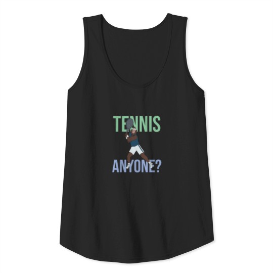 Discover Tennis anyone Tank Top