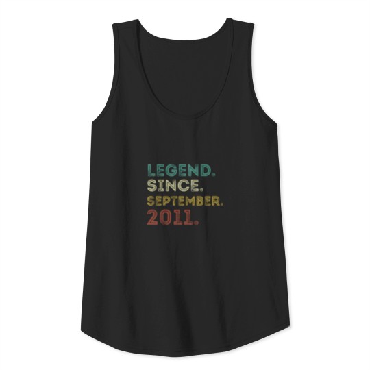Discover LEGEND SINCE SEPTEMBER 2011-10th Birthday 10 Years Tank Top
