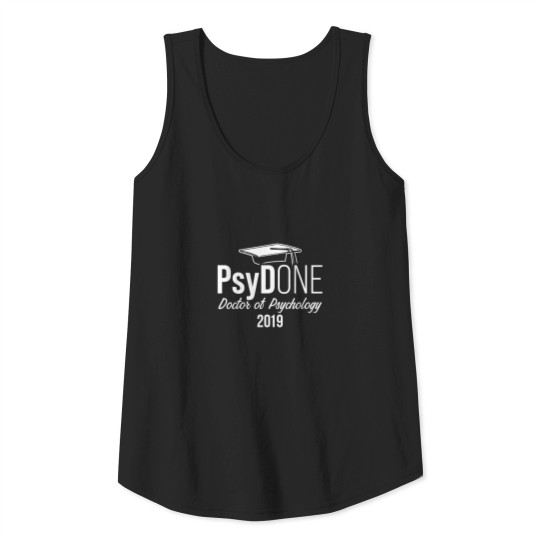 PsyD Doctor of Psychology PsyDone 2019 Doctorate Tank Top