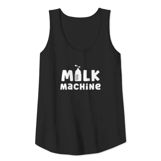 milk machine | funny baby sayings | mom to be Tank Top