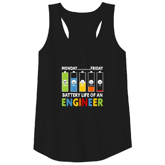 Discover Battery Life Of An Engineer Funny Engineering Week Tank Top