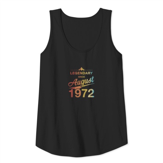 50th Birthday 50 Year Old Born August 1972 Gift Tank Top