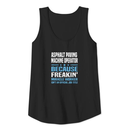 Asphalt Paving Machine Operator Tank Top