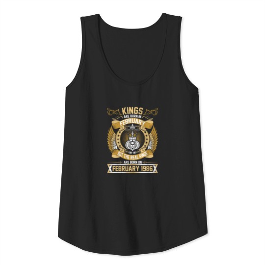 Discover The Real Kings Are Born On February 1986 Tank Top