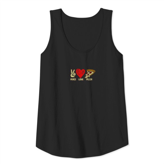 Peace Love Pizza Lovers I Love Pizza Tank Top