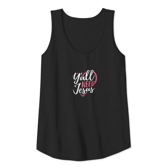 Yall Need Jesus Religious Christian  Sunday Church Tank Top