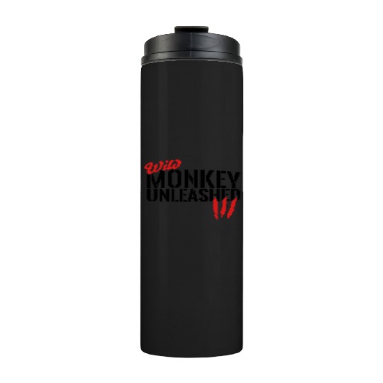 wild monkey unleashed Thermal Tumblers