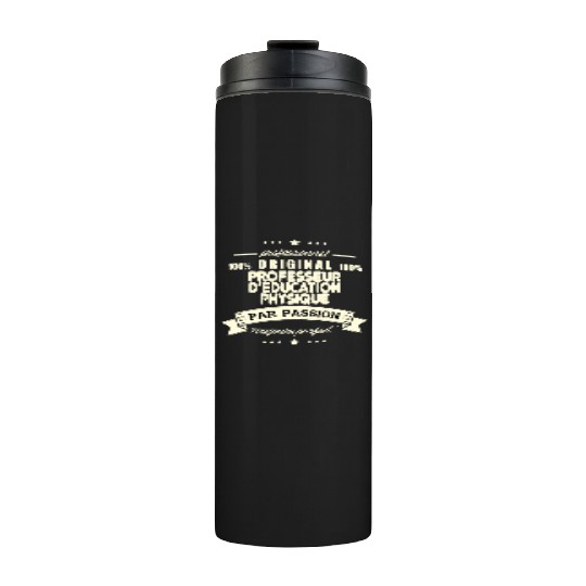 Original Physical Education Teacher Thermal Tumblers