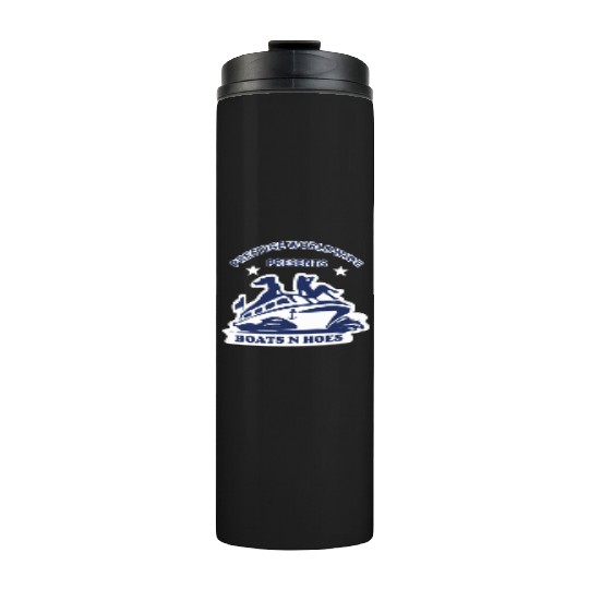 Boats and hoes - Prestige worldwide presents Thermal Tumblers