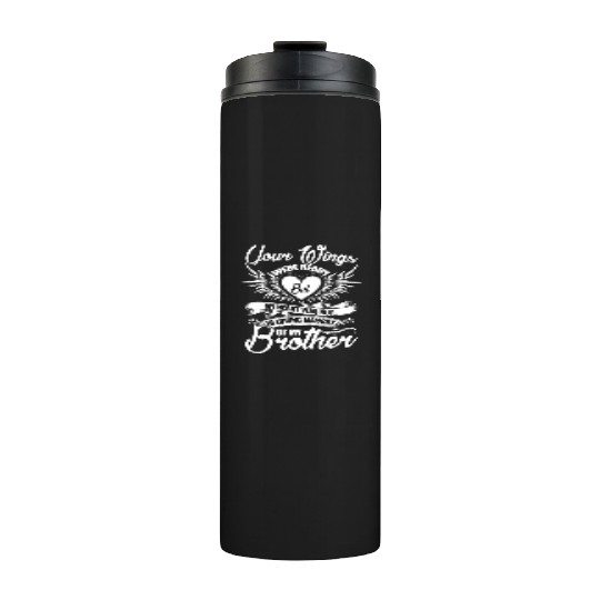 In Loving Memory Of My Brother Thermal Tumblers
