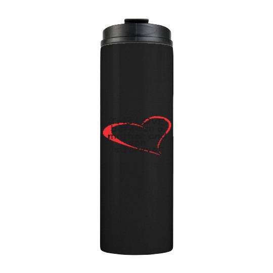 The Love Between a Mother and Son Thermal Tumblers