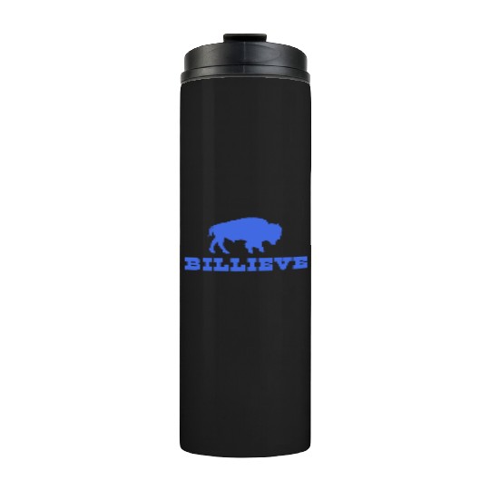 Bills Mafia BillieveShirt - Buffalo Football Thermal Tumblers