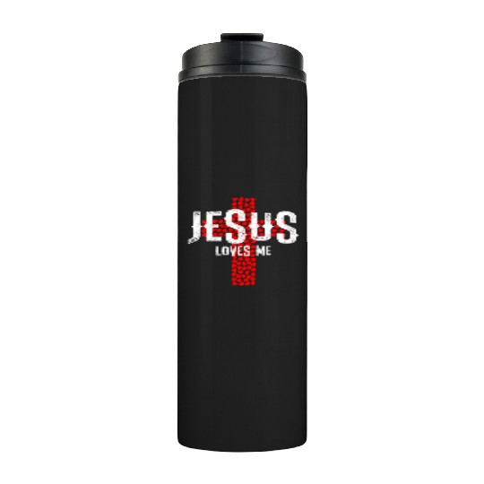 Jesus Loves Me | Religion Church Pray Gift Thermal Tumblers