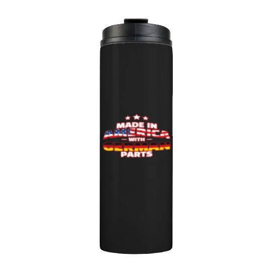 Made in America with German Parts Funny Germerican Thermal Tumblers