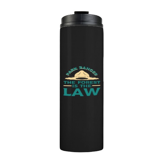 Park Ranger Law Gift Thermal Tumblers
