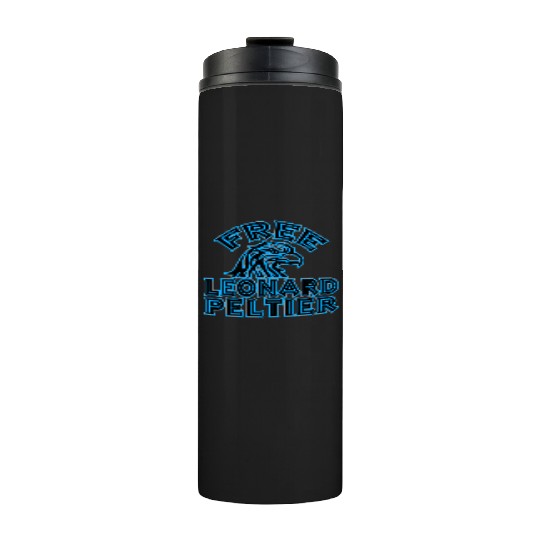 FREE LEONARD PELTIER eagle natives YStone Thermal Tumblers