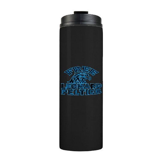 FREE LEONARD PELTIER eagle natives YStone Thermal Tumblers
