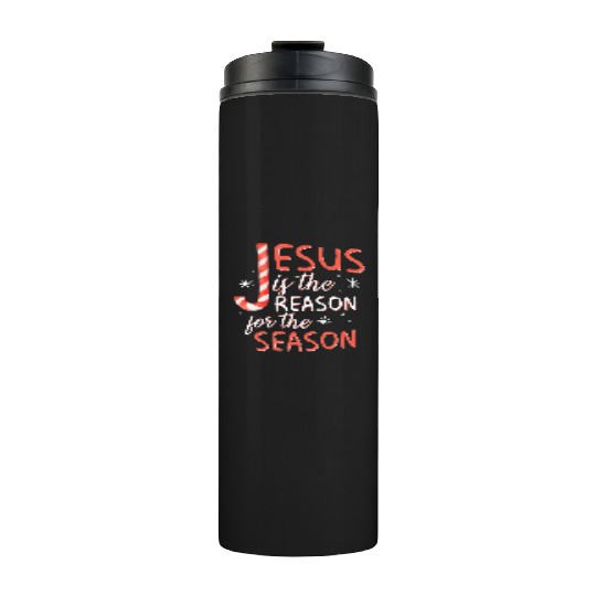 Jesus Is The Reason For The Season Candy Cane Chr Thermal Tumblers
