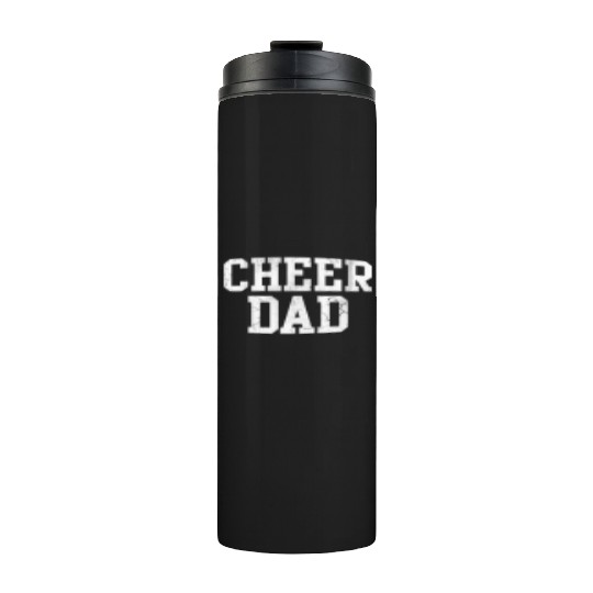 Cheer Dad Cheerleader Cheerleading Father Thermal Tumblers