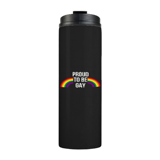 Proud to be Gay Thermal Tumblers