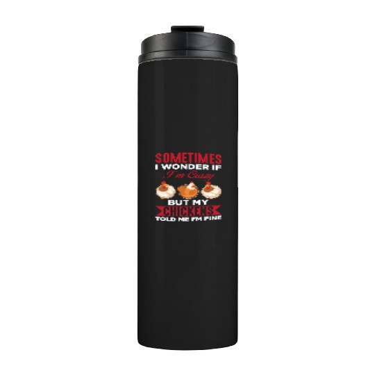 Chicken Farmer Funny Crazy Animal Farming Thermal Tumblers