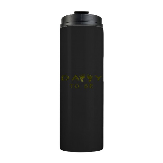 Daddy To Be Thermal Tumblers
