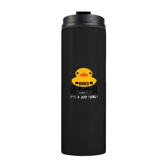 Cute Jeep Rubber duck on Offroad wheels duckduck Thermal Tumblers