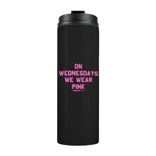 Mean Girls Pink On Wednesday Square Text Thermal Tumblers