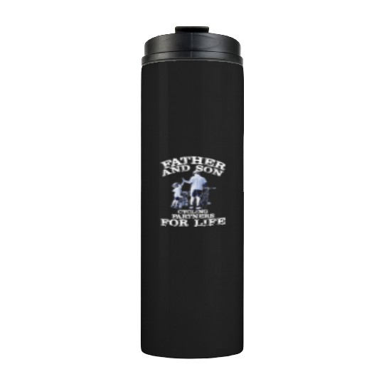 Cycling Father Son Cycling Partners Lifes Thermal Tumblers