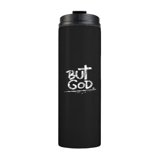 But God Cross Christian Thermal Tumblers