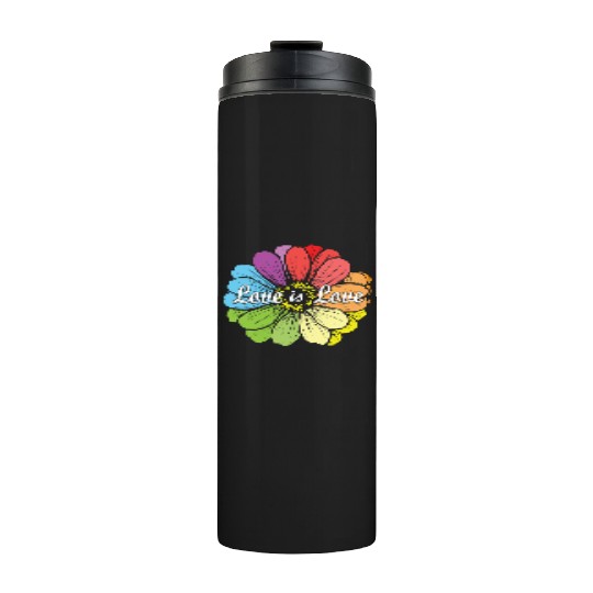 Love is love Thermal Tumblers
