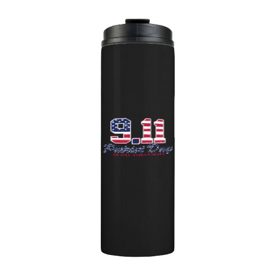 Patriot Day Never Forget 9 11 Anniversary Thermal Tumblers