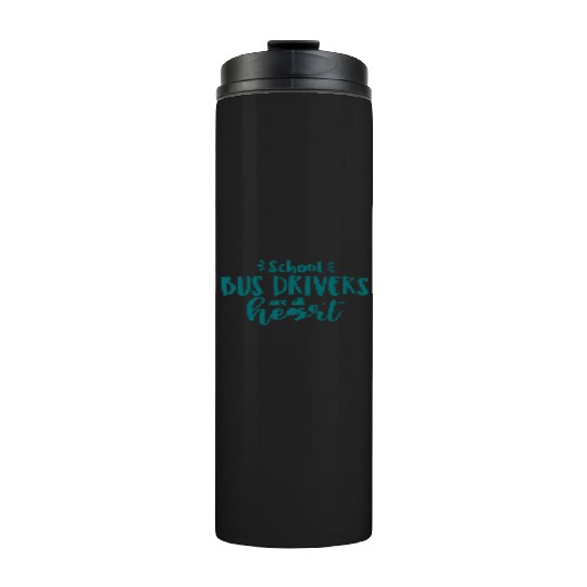 Schoolbus driver, school bus driver Thermal Tumblers