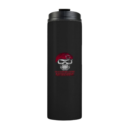 Airborne Death From Above US Army Veteran Thermal Tumblers