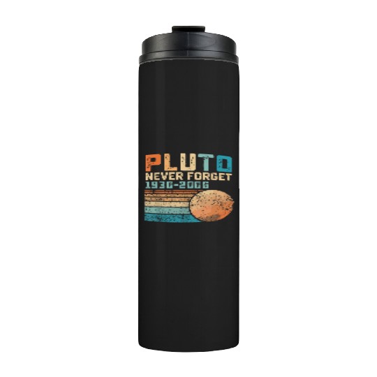 Pluto Never Forget Thermal Tumblers