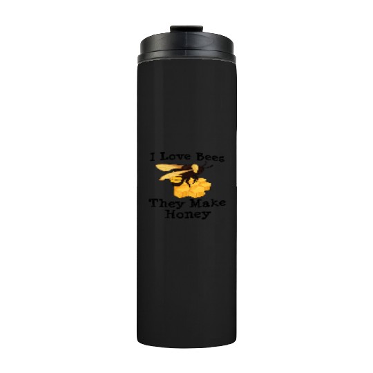I Love Bees Honey Bee Beekeeping Beekeeper Thermal Tumblers